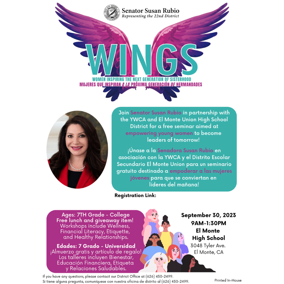 A colorful flyer titled 'WINGS' featuring an illustration of wings and a photograph of Senator Susan Rubio. This promotional flyer is for an empowering event, a free one-day seminar designed to inspire and equip young women, ranging from 7th grade to college, to become future leaders. Attendees are encouraged to RSVP.